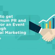 How to Maximize Coverage and ROI for an Event through Digital Marketing